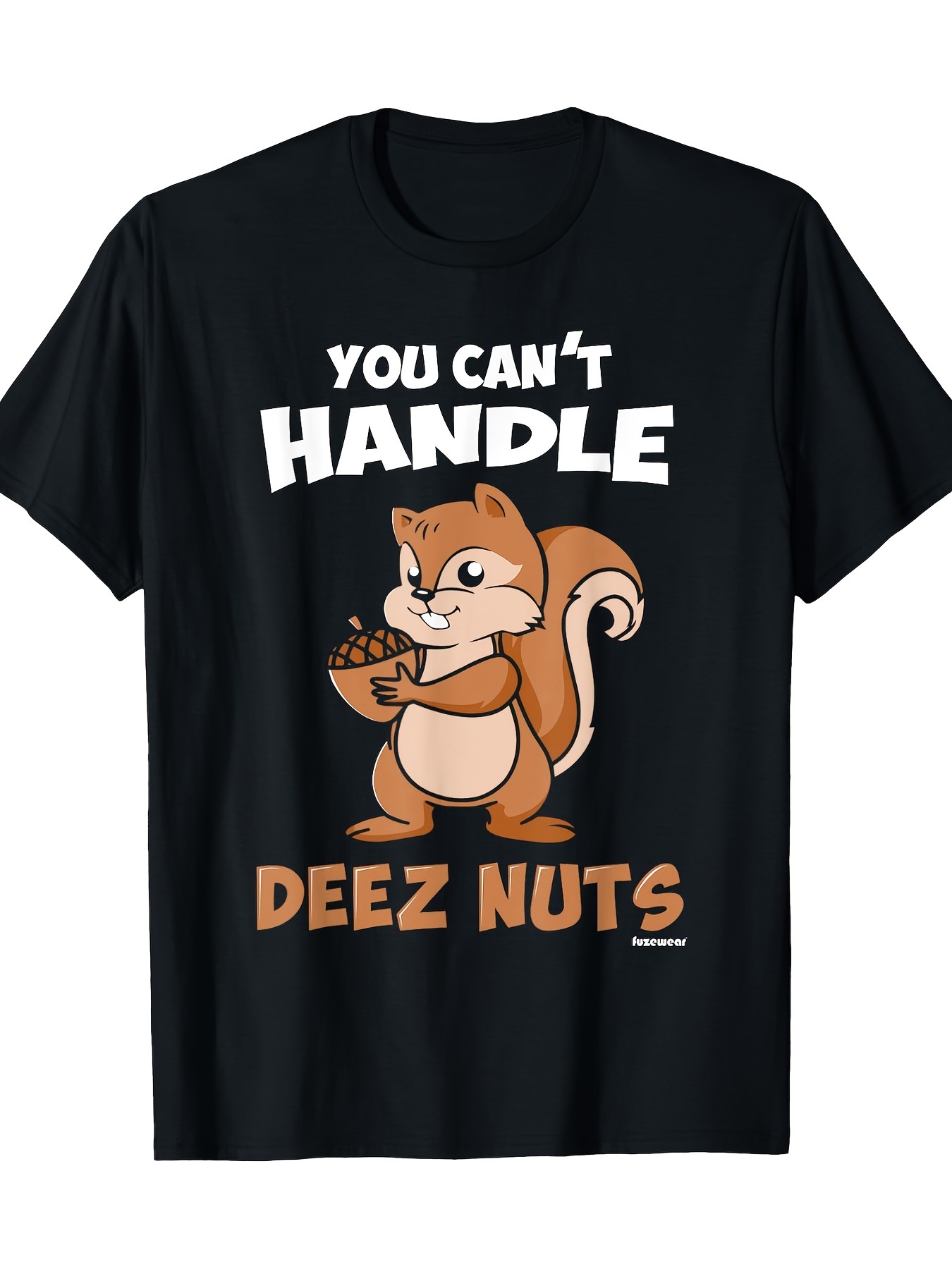 You Can't Handle These Nut T-shirts - Image 6